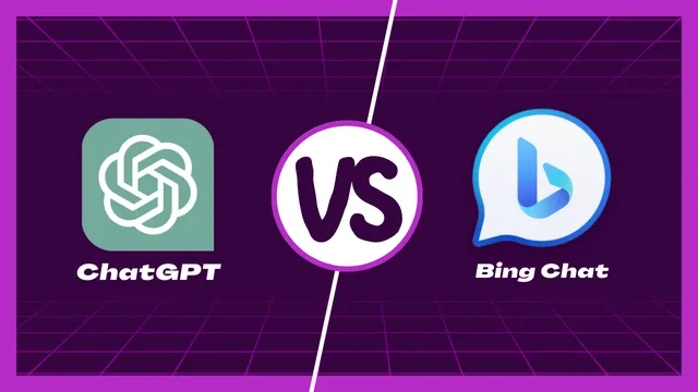 ChatGPT vs. Bing Chat: من هو أفضل روبوت دردشة يعمل بالذكاء الاصطناعي يجب أن تستخدمه؟
