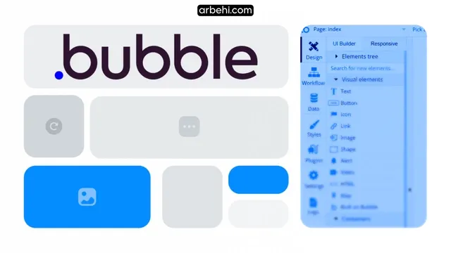 شرح أداة Bubble لإنشاء تطبيق أو موقع بدون كتابة أي كود برمجي